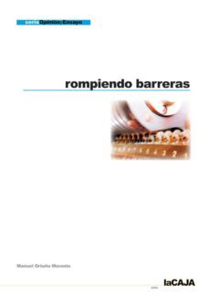 rompiendo barreras-manuel ortuño morente-9788493292065