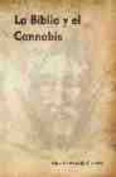 la biblia y el cannabis-iñigo montoya de guzman-9788493335465