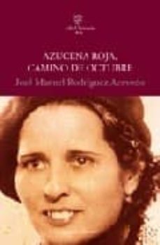 azucena roja, camino de octubre-9788493362065