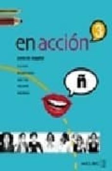 en accion 3: curso de español-9788493579265