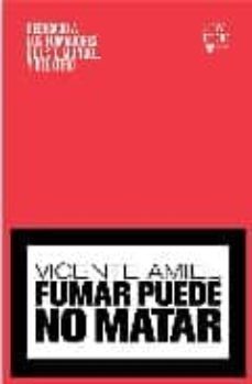 fumar puede no matar-vicent amiel-9788493705565