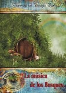 la musica de los bosques-carmen del bosque nieto-9788494174865