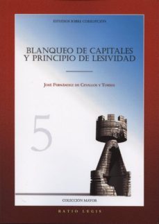 blanqueo de capitales y principio de lesividad-jose fernandez de cevallos y torres-9788494202865