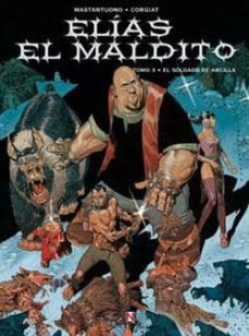 elias el maldito nº 3: el soldado de arcilla-9788494268465
