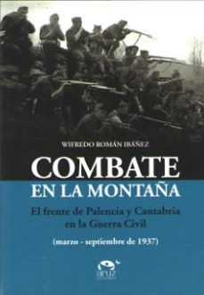 combate en la montaña (marzo-septiembre de 1937)-9788494330865
