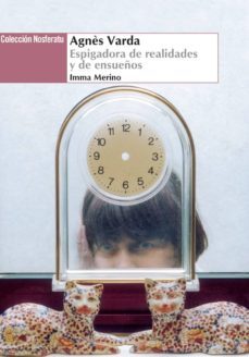 agnés varda. espigadora de realidades y ensueños-imma merino-9788494440465