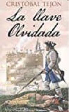 la llave olvidada-cristobal tejon-9788494615665