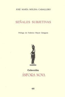 señales subjetivas-jose maria molina caballero-9788494654565