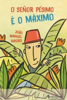 o señor pesimo e o maximo-9788494702365