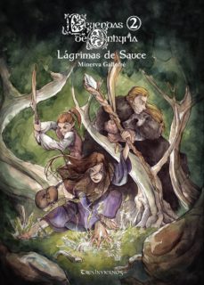 leyendas de onhyria 2: lagrimas de sauce-minerva gallofre-9788494781865