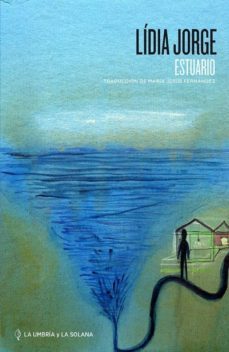 estuario-lidia jorge-9788494832765