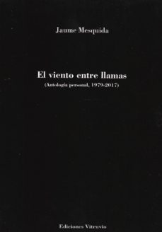 el viento entre llamas-jaume mesquida-9788494872365