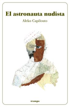 el astronauta nudista-aleko capilouto segot-9788494914065