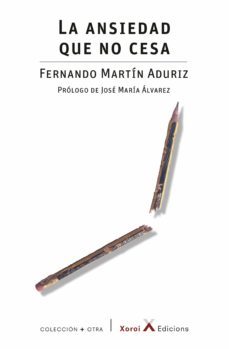 la ansiedad que no cesa (ebook)-fernando martin aduriz-9788494919565