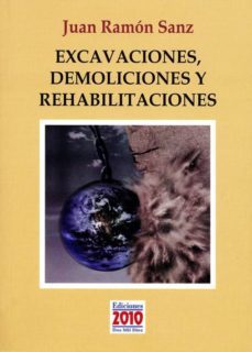 excavaciones, demoliciones y rehabilitaciones (metapoemas morales )-juan ramon sanz-9788495058065