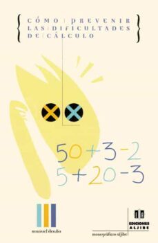 como prevenir las dificultades de calculo-manuel deaño-9788495212665