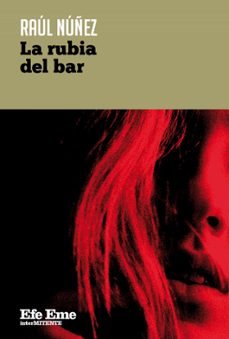 la rubia del bar-raul nuñez-9788495749765