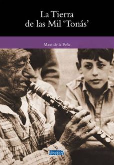 la tierra de las mil tonas-maxi de la peña-9788496042865
