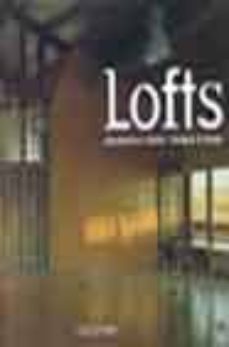 lofts: arquitectura y diseño = designer & design-9788496137165