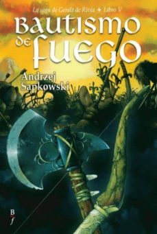 bautismo de fuego-andrzej sapkowski-9788496173965