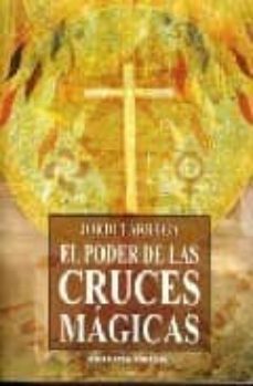 el poder de las cruces magicas-9788496196865