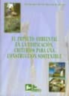 el impacto ambiental en la edificacion-julio arenas-9788496261365