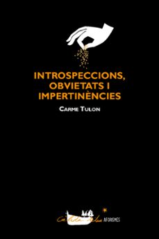 introspeccions, obvietats i impertinencies-9788496349865