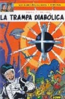 la trampa diabolica (las aventuras de blake y mortimer nº 6)-edgar p. jacobs-9788496370265