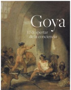 goya. el despertar de la conciencia-9788496406865