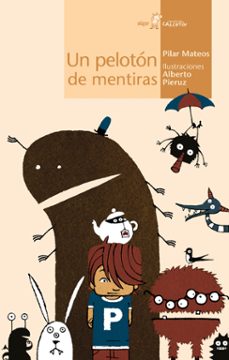 un peloton de mentiras-pilar mateos-9788496514065