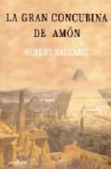(pe) la gran concubina de amon-albert salvado-9788496517165