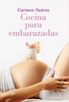cocina para embarazadas (ebook)-carmen suarez-9788496599765