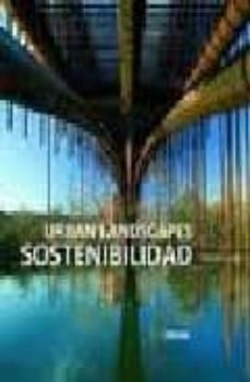 urban landscapes: sostenibilidad (english/español)-9788496823365