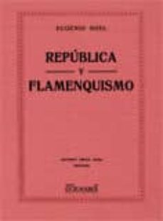republica y flamenquismo (facsimil)-9788496909465