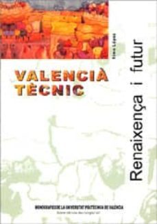 valencia tecnic-joaquin lopez rio-9788497058865