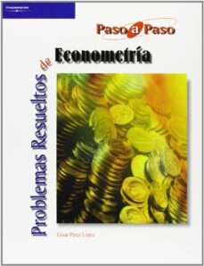 problemas resueltos de econometria-cesar perez lopez-9788497323765
