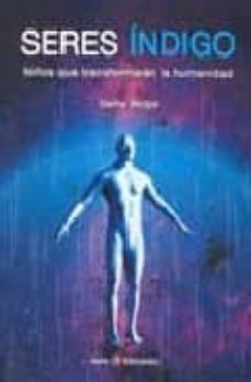 seres indigo : niños que transformaran la humanidad-sasha borgia-9788497332965