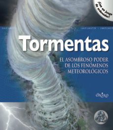 tormentas: el asombroso poder de los fenomenos meteorologicos (infinity)-mike graf-9788497545365