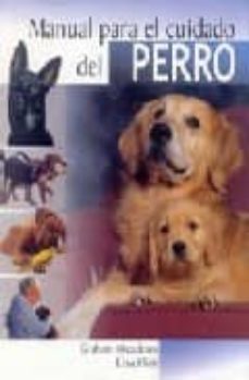 manual para el cuidado del perro-9788497646765