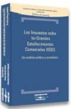 impuestos sobre grandes establecimientos comerciales (igec)-albert sanchez grells-9788497679565