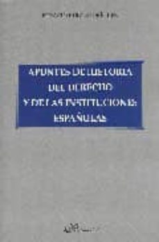 apuntes de historia del derecho y de las instituciones españolas-9788497726665