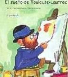 el sueño de toulouse-lautrec-9788497950565