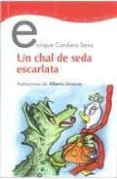 un chal de seda escarlata-enrique cordero seva-9788497955065