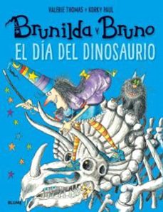 brunilda y bruno: el dia del dinosaurio-valerie thomas-korky paul-9788498019865