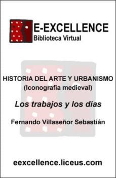 los trabajos y los dias (ebook)-fernando villaseñor sebastian-9788498227765