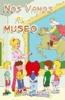 nos vamos al museo (mentacuentos)-9788498261165