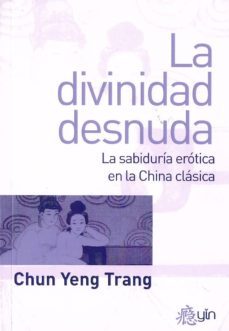 la divinidad desnuda (ebook)-chun yeng trang-9788498273465
