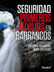 seguridad y primeros auxilios en barrancos-9788498297065