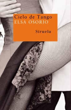cielo de tango (ebook)-elsa osorio-9788498416565