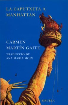 la caputxeta a manhattan-carmen martin gaite-9788498419665
